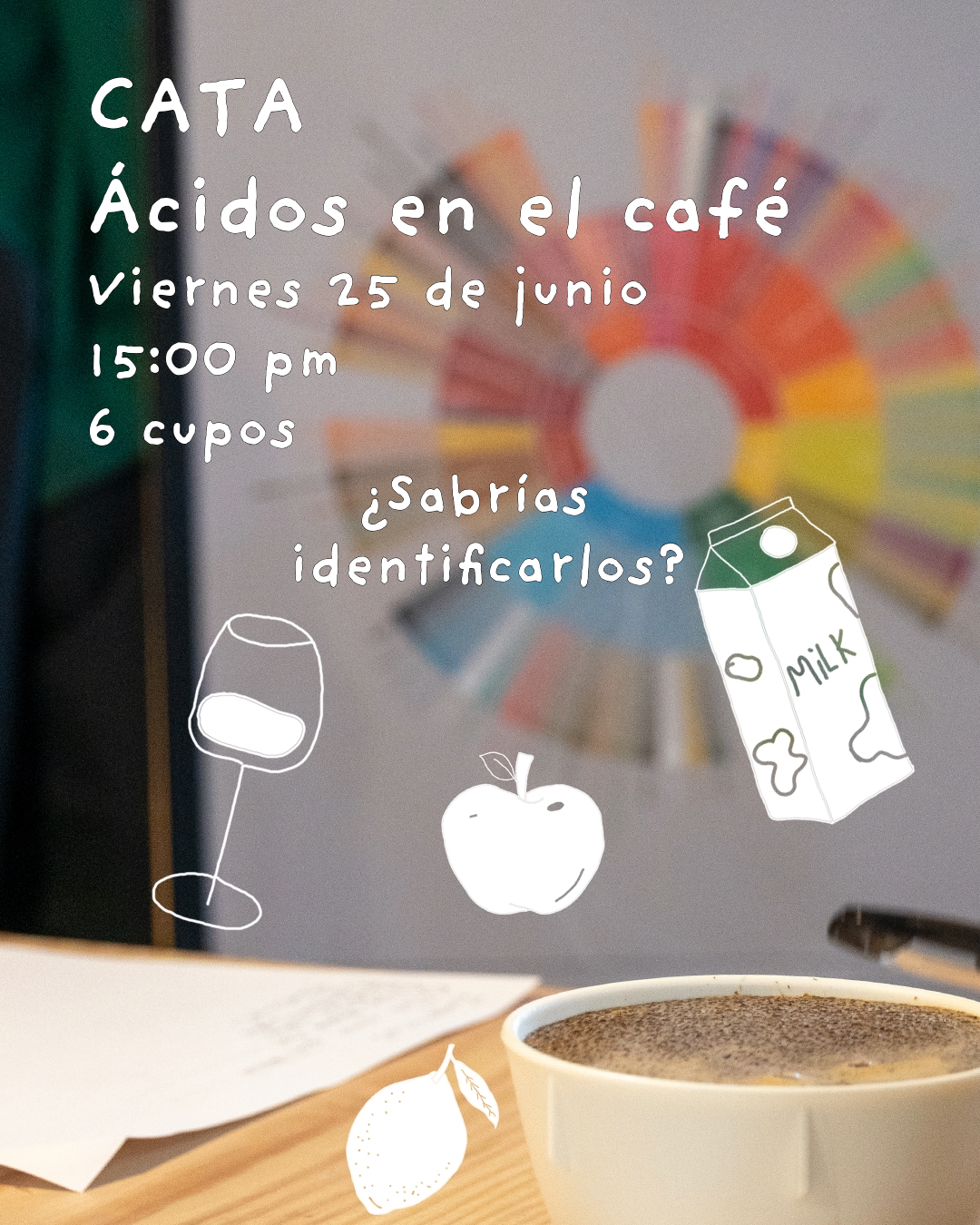 CATA DE ÁCIDOS EN EL CAFÉ - 25 JULIO 2025
