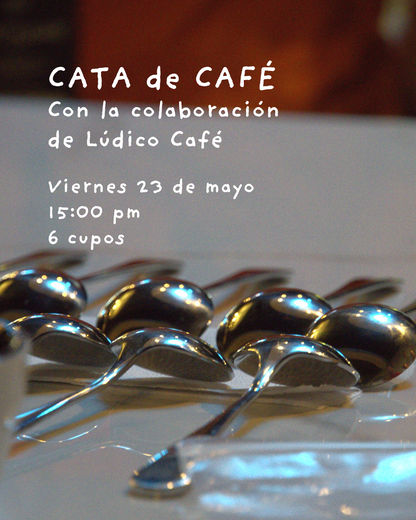 CATA TOSTADURÍA LÚDICO - 23 MAYO 2025